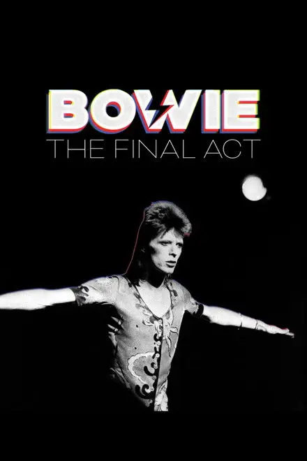 David Bowie The Final Act